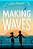 Making Waves-.. - Imagem 1