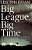 Big League, Big Time: The Birth Of The Arizona Diamonback, The Billion Daollar Business Of Sports-.. - Imagem 1