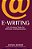 E-Writing: 21St-Century Tools For Effective Communication-.. - Imagem 1