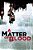 A Matter Of Blood-.. - Imagem 1