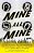 Mine All Mine-.. - Imagem 1