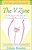 The V Zone: A Woman's Guide To Intimate Health Care-.. - Imagem 1