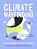 Climate Wayfinding: Healing Ourselves And The Planet We Call Home-.. - Imagem 1