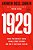 1929: Inside The Greatest Crash In Wall Street History--and How It Shattered A Nation-.. - Imagem 1