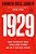 1929: Inside The Greatest Crash In Wall Street History--and How It Shattered A Nation-.. - Imagem 1