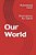 Our World: Observations As I See It-.. - Imagem 1