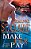 Make Her Pay-.. - Imagem 1