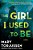 The Girl I Used To Be-.. - Imagem 1