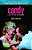 Candy: A Novel Of Love And Addiction-.. - Imagem 1