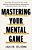 Mastering Your Mental Game: Secrets From My Twenty-Five Years On The Pga Tour--a Practical Guide To Improving Your Performance In Sports, Work, And Li-.. - Imagem 1