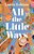 All The Little Ways-.. - Imagem 1