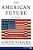 The American Future Lp: A History-.. - Imagem 1