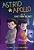 Astrid & Apollo And The Blast From The Past-.. - Imagem 1