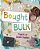 Bought In Bulk: Projects For Surplus Supplies-.. - Imagem 1