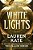 White Lights (Standard Edition)-.. - Imagem 1
