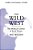 The Wild West: The Mythical Cowboy And Social Theory-.. - Imagem 1