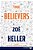 The Believers-.. - Imagem 1