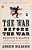 The War Before The War: The War Before The War: Fugitive Slaves And The Struggle For America's Soul From The Revolution To The Civil War-.. - Imagem 1