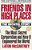 Friends In High Places: The Bechtel Story: The Most Secret Corporation And How It Engineered The World-.. - Imagem 1