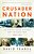 Crusader Nation: The United States In Peace And The Great War, 1898-1920-.. - Imagem 1