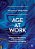 Age At Work: Ambiguous Boundaries Of Organizations, Organizing And Ageing-.. - Imagem 1