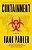 Containment: A Thriller-.. - Imagem 1