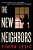 The New Neighbors-.. - Imagem 1
