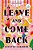 Leave And Come Back-.. - Imagem 1