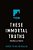 These Immortal Truths-.. - Imagem 1