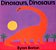 Dinosaurs, Dinosaurs-.. - Imagem 1