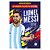 Os Maiores Astros Do Futebol - Lionel Messi - Imagem 1