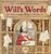 Will's Words: How William Shakespeare Changed The Way You Talk-.. - Imagem 1