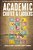 Academic Chutes & Ladders: The Hidden Curriculum That Makes Or Breaks Academic Careers-.. - Imagem 1