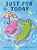 Just For Today (A Maybe Tomorrow Book)-.. - Imagem 1