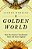 A Golden World: How The Americas Transformed Tudor And Stuart England-.. - Imagem 1