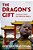 Dragon's Gift: The Real Story Of China In Africa-.. - Imagem 1
