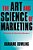 The Art And Science Of Marketing: Marketing For Marketing Managers-.. - Imagem 1