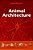 Animal Architecture-.. - Imagem 1