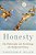 Honesty: The Philosophy And Psychology Of A Neglected Virtue-.. - Imagem 1