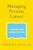 Managing Prostate Cancer: A Guide For Living Better-.. - Imagem 1