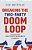 Breaking The Two-Party Doom Loop: The Case For Multiparty Democracy In America-.. - Imagem 1