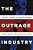 Outrage Industry: Political Opinion Media And The New Incivility-.. - Imagem 1
