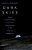 Dark Skies: Space Expansionism, Planetary Geopolitics, And The Ends Of Humanity-.. - Imagem 1