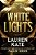 White Lights-.. - Imagem 1