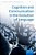Cognition And Communication In The Evolution Of Language-.. - Imagem 1