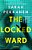 The Locked Ward-.. - Imagem 1