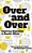 Over And Over: Exploring Repetition In Popular Music-.. - Imagem 1