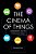 The Cinema Of Things: Globalization And The Posthuman Object-.. - Imagem 1