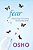 Fear: Understanding And Accepting The Insecurities Of Life-.. - Imagem 1