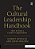 The Cultural Leadership Handbook: How To Run A Creative Organization-.. - Imagem 1